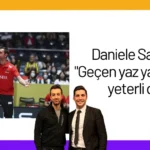 Daniele Santarelli: “Geçen yaz yaptıklarımız yeterli değil.”