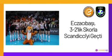 Eczacıbaşı, 3-2'lik Skorla Scandicci'yi Geçti2024
