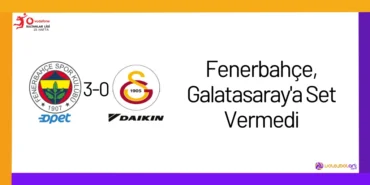 Fenerbahçe, Galatasaray'a Set Vermedi