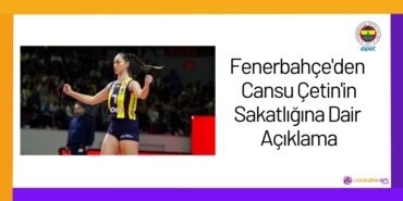 Fenerbahçe'den Cansu Çetin'in Sakatlığına Dair Açıklama24