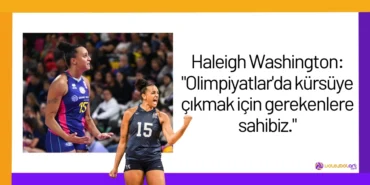 Haleigh Washington: "Olimpiyatlar'da kürsüye çıkmak için gerekenlere sahibiz."2024