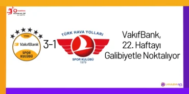 VakifBank 22. Haftayi Galibiyetle Noktaliyor22