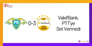 VakıfBank, PTT’ye Set Vermedi2024