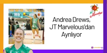 Andrea Drews, JT Marvelous'dan Ayrılıyor24