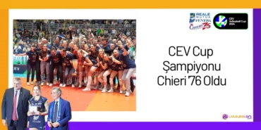 CEV Cup Şampiyonu Chieri '76 Oldu24