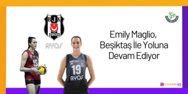 Emily Maglio, Beşiktaş İle Yoluna Devam Ediyor24