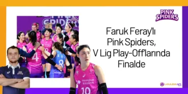 Faruk Feray'lı Pink Spiders, V Lig Play-Off'larında Finalde24
