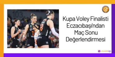 Kupa Voley Finalisti Eczacıbaşı'ndan Maç Sonu Değerlendirmesi24