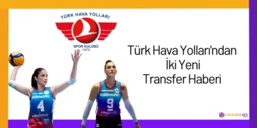 Türk Hava Yolları'ndan İki Yeni Transfer Haberi24
