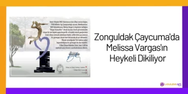 Zonguldak Çaycuma'da Melissa Vargas'ın Heykeli Dikiliyor24
