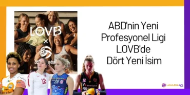 ABD'nin Yeni Profesyonel Ligi LOVB'de Dört Yeni İsim24