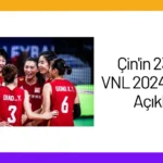 Çin’in 23 Kişilik VNL 2024 Kadrosu Açıklandı