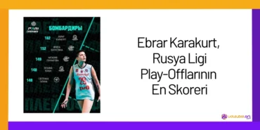 Ebrar Karakurt, Rusya Ligi Play-Offlarının En Skoreri24