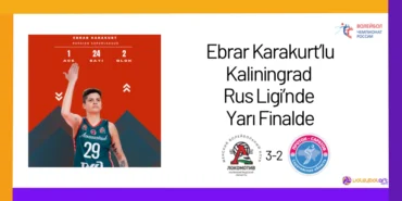 Ebrar Karakurt’lu Kaliningrad Rus Ligi’nde Yarı Finalde24