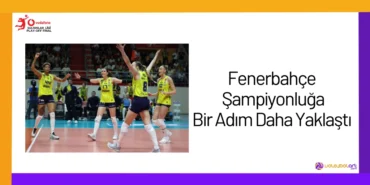 Fenerbahçe Şampiyonluğa Bir Adım Daha Yaklaştı24