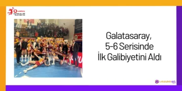 Galatasaray, 5-6 Serisinde İlk Galibiyetini Aldı24
