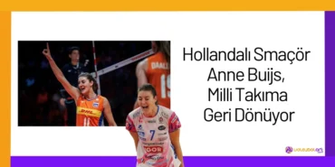 Hollandalı Smaçör Anne Buijs, Milli Takıma Geri Dönüyor24
