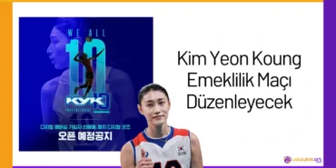 Kim Yeon Koung Emeklilik Maçı Düzenleyecek24