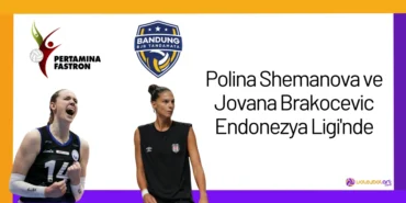 Polina Shemanova ve Jovana Brakocevic Endonezya Ligi'nde24