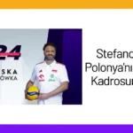 Stefano Lavarini, Polonya’nın VNL 2024 Kadrosunu Açıkladı