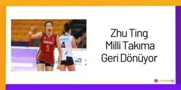Zhu Ting Milli Takıma Geri Dönüyor24