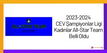 2023-2024 CEV Şampiyonlar Ligi Kadınlar All-Star Team Belli Oldu24