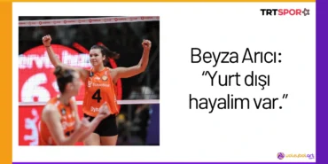 Beyza Arıcı: “Yurt dışı hayalim var.”24