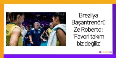 Brezilya Başantrenörü Ze Roberto: "Favori takım biz değiliz"24