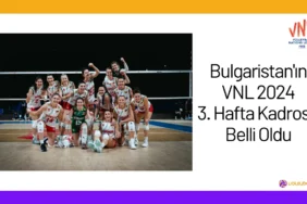 Bulgaristanin VNL 2024 3. Hafta Kadrosu Belli Oldu24