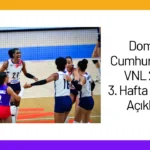 Dominik Cumhuriyeti’nin VNL 2024 3. Hafta Kadrosu Açıklandı
