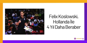 Felix Koslowski, Hollanda İle 4 Yıl Daha Beraber24