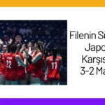 Filenin Sultanları Japonya Karşısında 3-2 Mağlup