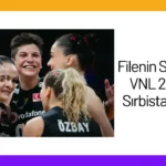 Filenin Sultanları VNL 2024’te Sırbistan’ı Geçti