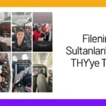 Filenin Sultanları’ndan THY’ye Tepki