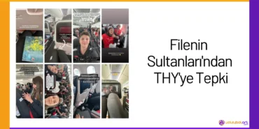 Filenin Sultanları'ndan THY'ye Tepki24