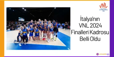 Italyanin VNL 2024 Finalleri Kadrosu Belli Oldu24