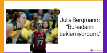 Julia Bergmann: "Bu kadarını beklemiyordum."24