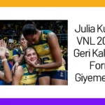 Julia Kudiess VNL 2024’ün Geri Kalanında Forma Giyemeyecek