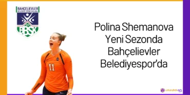 Polina Shemanova Yeni Sezonda Bahçelievler Belediyespor'da24