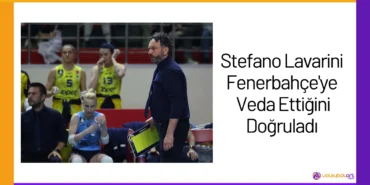 Stefano Lavarini Fenerbahçe'ye Veda Ettiğini Doğruladı24