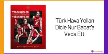 Turk Hava Yollari Dicle Nur Babata Veda Etti24