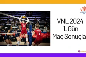 VNL 2024 1. Gün Maç Sonuçları24