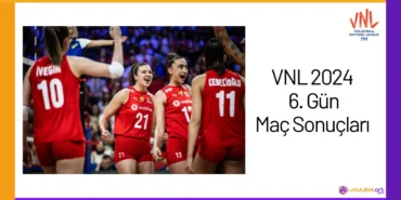 VNL 2024 6. Gün Maç Sonuçları24