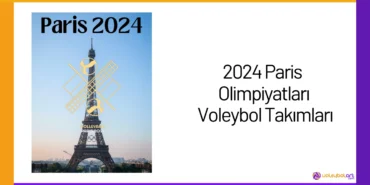 2024 Paris Olimpiyatları Voleybol Takımları24