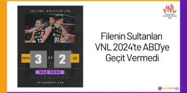 Filenin Sultanları VNL 2024'te ABD’ye Geçit Vermedi24