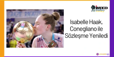 Isabelle Haak, Conegliano ile Sözleşme Yeniledi24