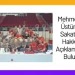Mehmet Akif Üstündağ, Sakatlıklar Hakkında Açıklamalarda Bulundu