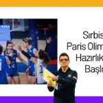 Sırbistan Paris Olimpiyatları Hazırlıklarına Başlıyor