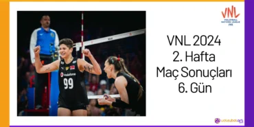 VNL 2024 2. Hafta Maç Sonuçları 6. Gün24