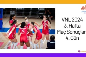 VNL 2024 3. Hafta Maç Sonuçları 4. Gün24